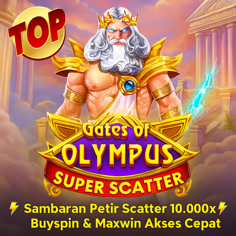 Gates of Olympus Super Scatter: Slot Gacor Petir Maxwin 10.000x